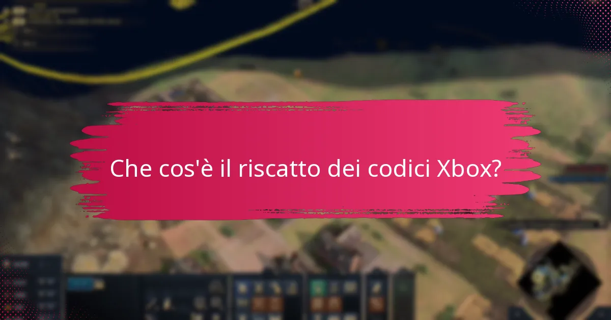 Come riscattare i codici Xbox per acquisti digitali?