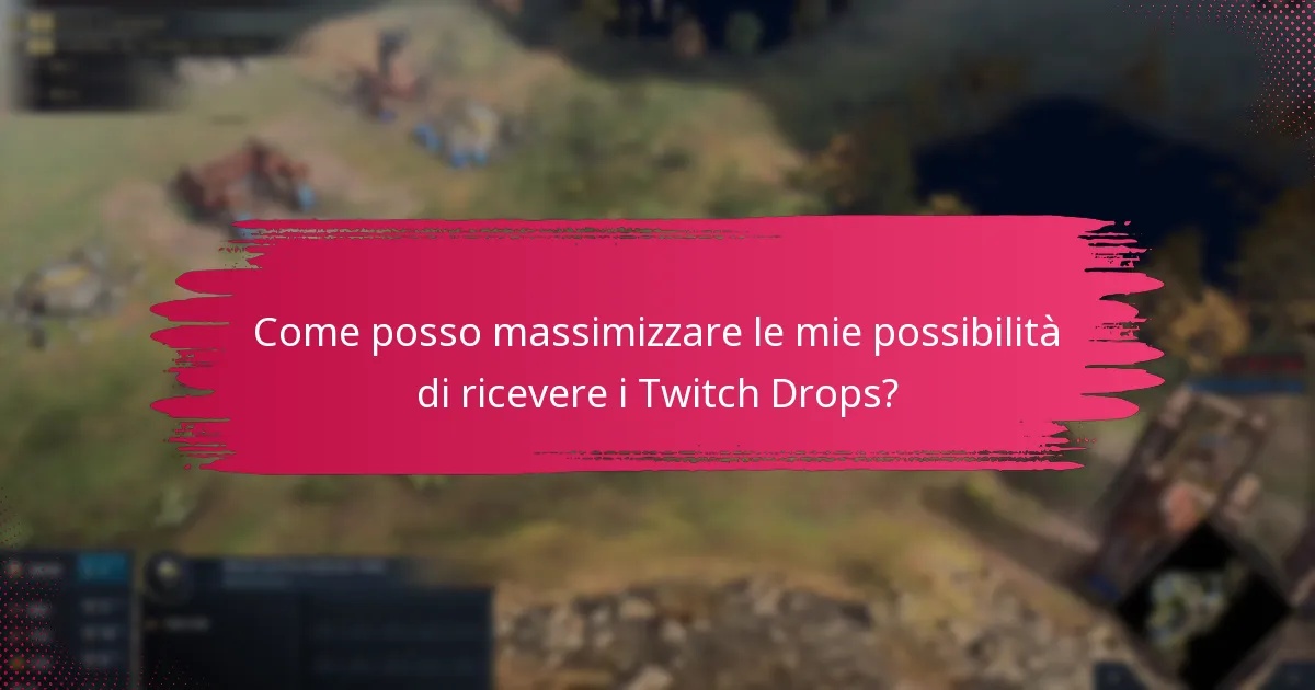 Come riceverò notifiche per i Twitch Drops?