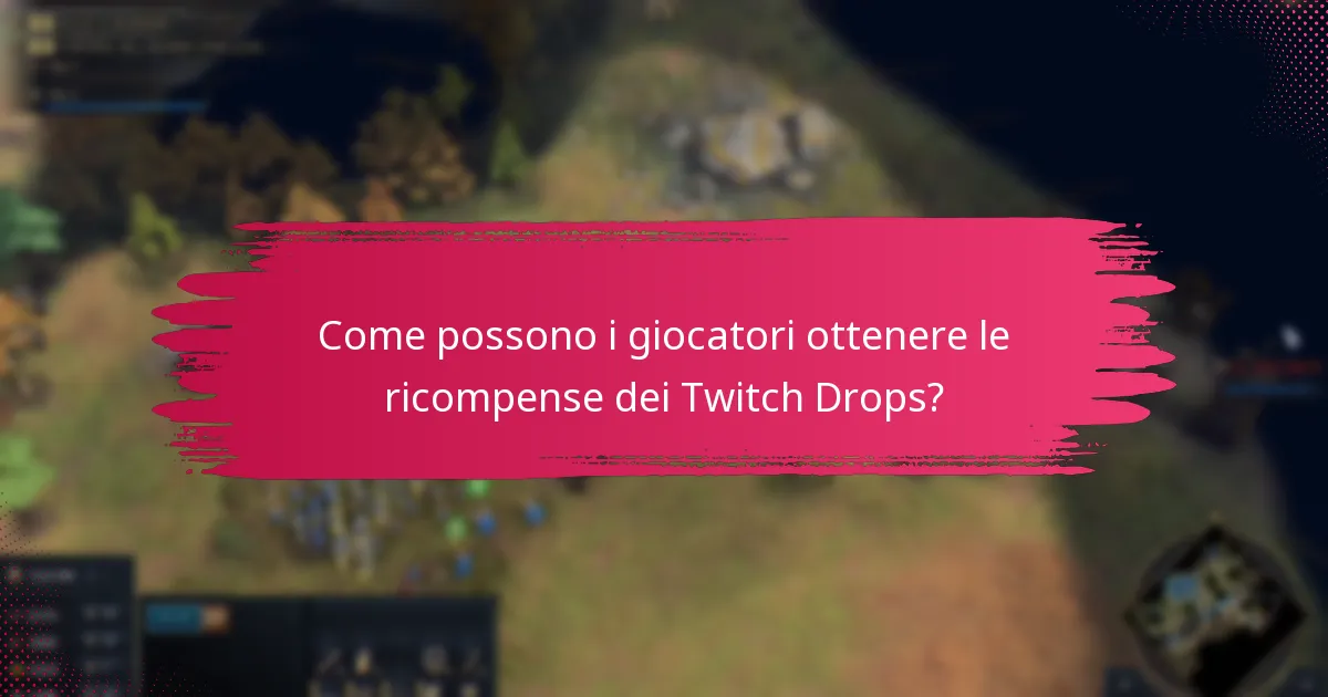 Quali skin esclusive sono disponibili tramite i Twitch Drops?