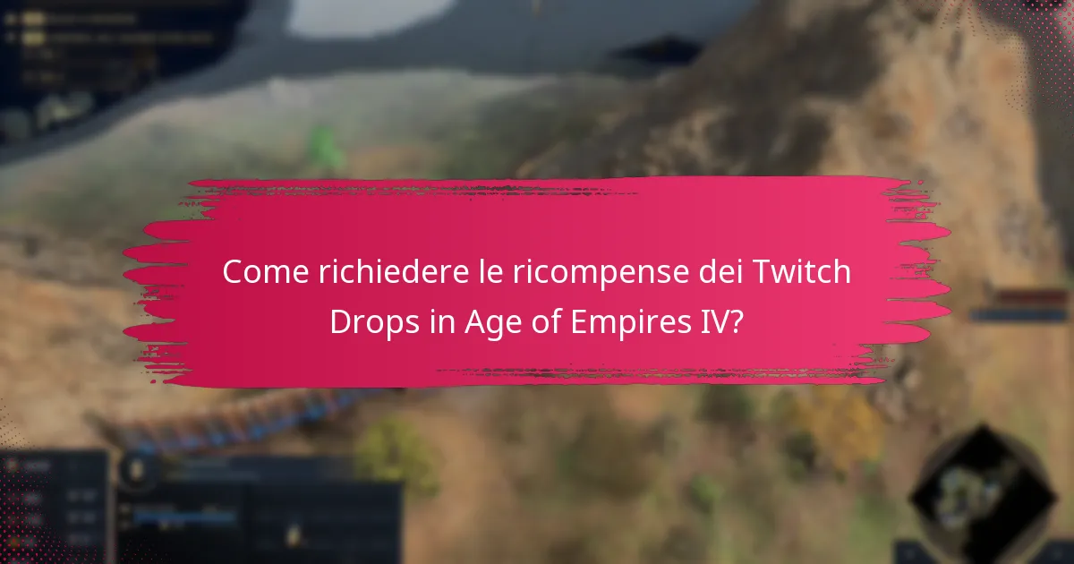 Quali sono le attuali promozioni dei Twitch Drops per Age of Empires IV?