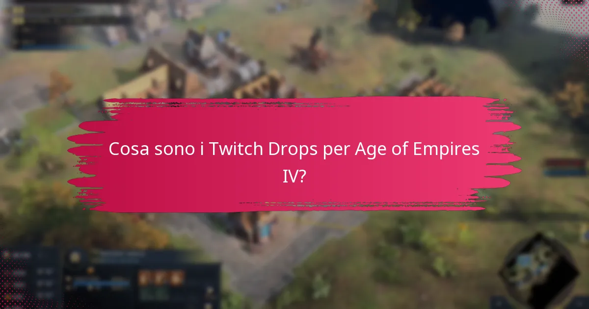 Come richiedere le ricompense dei Twitch Drops in Age of Empires IV?
