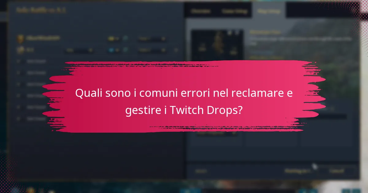 Quali strumenti possono migliorare la tua esperienza con i Twitch Drops?