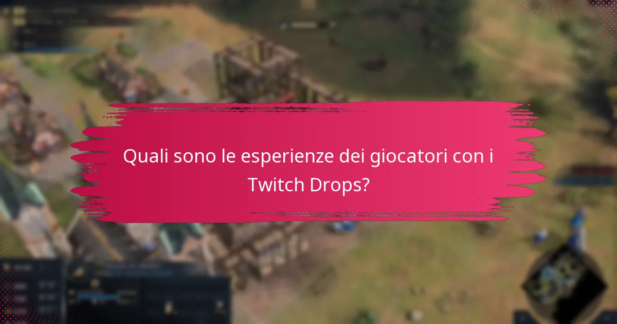 Quali suggerimenti di miglioramento hanno fornito i giocatori per i Twitch Drops?